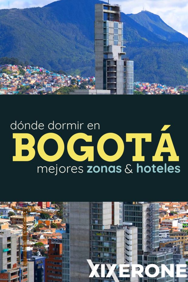 Dónde alojarse en Bogotá Colombia - Mejores zonas y hoteles