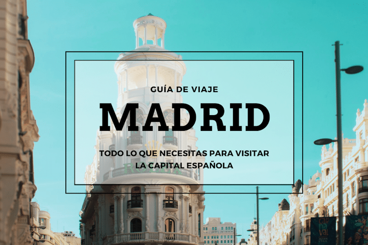 Guía de viajes de Madrid